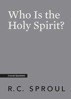 Who Is the Holy Spirit? (Crucial Questions)