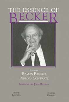 The Essence of Becker (Hoover Institution Press Publication) (Volume 426)