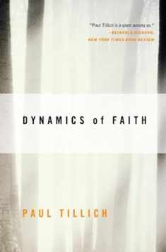Dynamics of Faith (Perennial Classics)