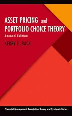 Asset Pricing and Portfolio Choice Theory (Financial Management Association Survey and Synthesis Series)