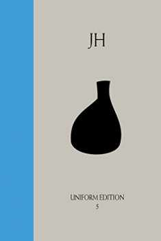 Alchemical Psychology: Uniform Edition of the Writings of James Hillman, Vol. 5 (James Hillman Uniform Edition)