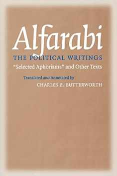 The Political Writings: "Selected Aphorisms" and Other Texts (Agora Editions) (VOLUME 1)