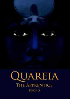 Quareia The Apprentice: Book Three (3)