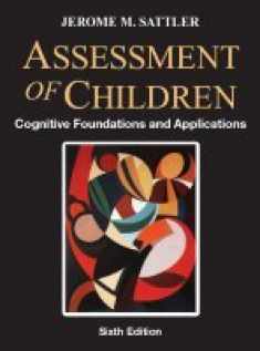 Assessment of Children Cognitive Foundations and Applications