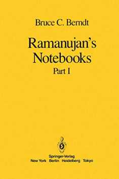 Ramanujan’s Notebooks: Part I
