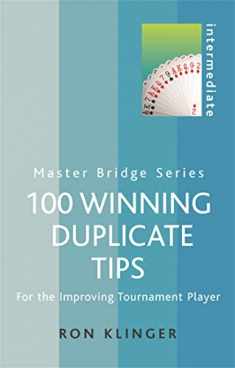 100 Winning Duplicate Tips (Master Bridge Series)