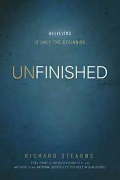 UNfinished: Believing Is Only the Beginning