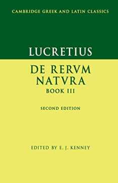 Lucretius: De Rerum NaturaBook III (Cambridge Greek and Latin Classics)