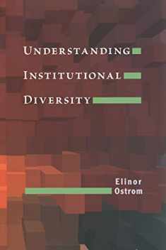 Understanding Institutional Diversity (Princeton Paperbacks)