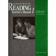 Laubach Way to Reading Teachers Manual for Skill Book 1: Sounds and Names of Letters