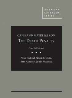 Cases and Materials on the Death Penalty (American Casebook Series)