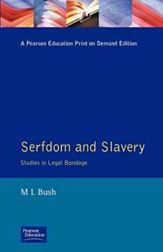 Serfdom and Slavery (Studies in Legal Bondage)