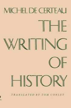 The Writing of History (European Perspectives S)