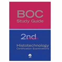 BOC Study Guide: Histotechnology Certification Exams