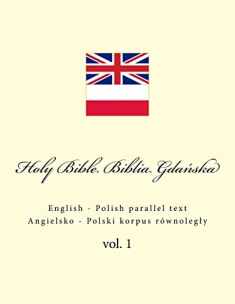 Holy Bible. Biblia: English - Polish parallel text. Angielsko - Polski korpus równoległy