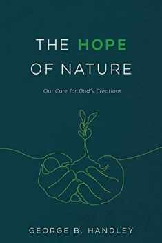 Hope of Nature: Our Care for God's Creations