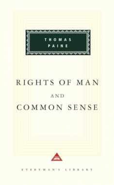 Rights of Man and Common Sense (Everyman's Library)