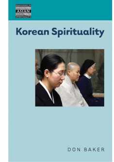 Korean Spirituality (Dimensions of Asian Spirituality, 5)