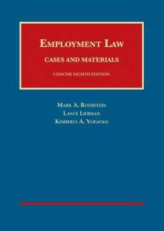 Employment Law Cases and Materials, Concise 8th (University Casebook Series)