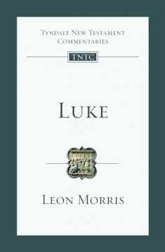Luke: An Introduction and Commentary (Volume 3) (Tyndale New Testament Commentaries)