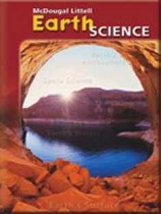 McDougal Littell Middle School Science: Student Edition Single Volume Edition Grades 6-8 Earth Science 2005