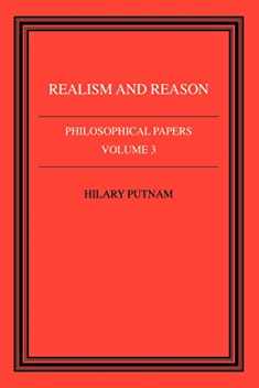 Realism and Reason: Philosophical Papers Volume 3