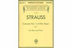 Concerto No. 1 in E Flat Major, Op. 11: Schirmer Library of Classics Volume 1888 French Horn and Piano Re (Schirmer's Library of Musical Classics)