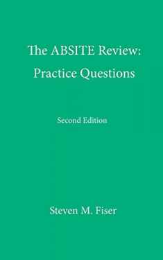 The Absite Review: Practice Questions, Second Edition