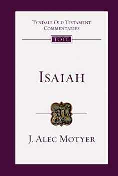 Isaiah (Tyndale Old Testament Commentaries, Volume 20)