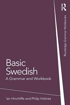 Basic Swedish (Routledge Grammar Workbooks)
