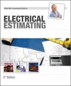 Mike Holt's Illustrated Guide to Electrical Estimating 2nd Edition