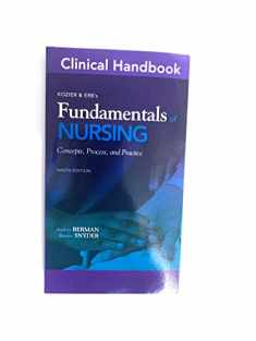 Clinical Handbook for Kozier & Erb's Fundamentals of Nursing (Clinical Handbooks)