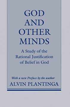 God and Other Minds: A Study of the Rational Justification of Belief in God (Cornell Paperbacks)