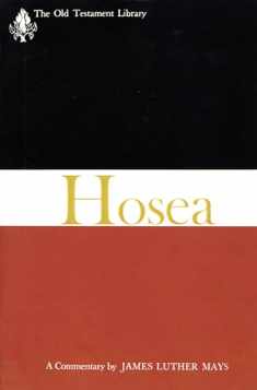 Hosea: A Commentary (The Old Testament Library)