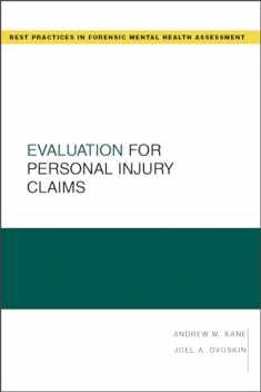 Evaluation for Personal Injury Claims (Best Practices in Forensic Mental Health Assessments)