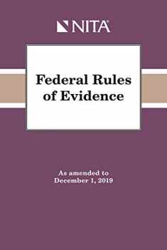 Federal Rules of Evidence: As Amended to December 1, 2019 (Nita)