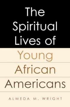 The Spiritual Lives of Young African Americans