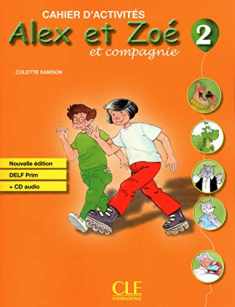 Alex et Zoé et Compagnie, No. 2: Cahier d'activités