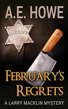 February's Regrets (Larry Macklin Mysteries)