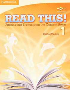 Read This! Level 1 Student's Book: Fascinating Stories from the Content Areas