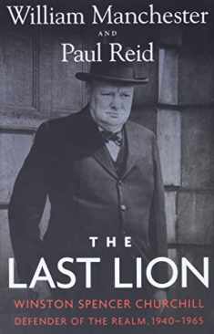 The Last Lion: Winston Spencer Churchill: Defender of the Realm, 1940-1965