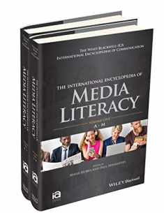 The International Encyclopedia of Media Literacy, 2 Volume Set (ICAZ - Wiley Blackwell-ICA International Encyclopedias of Communication)