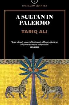 A Sultan in Palermo: A Novel (The Islam Quintet)