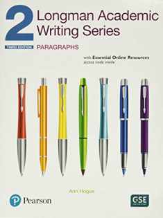 Longman Academic Writing Series 2: Paragraphs, with Essential Online Resources