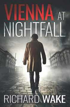 Vienna at Nightfall (Alex Kovacs thriller series)