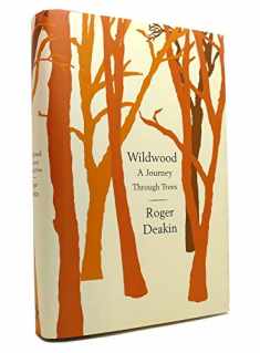 Wildwood: A Journey Through Trees