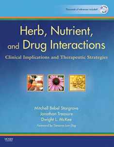 Herb, Nutrient, and Drug Interactions: Clinical Implications and Therapeutic Strategies