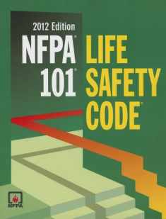 NFPA 101: Life Safety Code, 2012 Edition