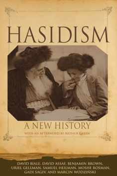 Hasidism: A New History