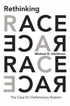 Rethinking Race: The Case for Deflationary Realism